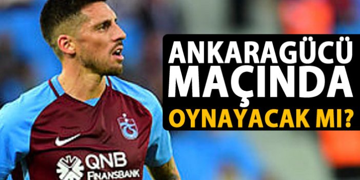 Sosa Ankaragücü maçında oynayacak mı?