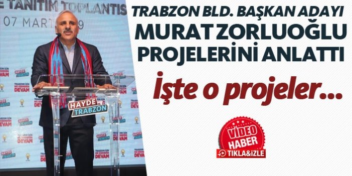 Murat Zorluoğlu Projelerini tanıttı - İşte o projeler