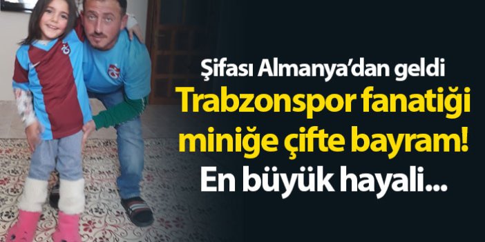 Trabzonspor fanatiği miniğe çifte bayram!