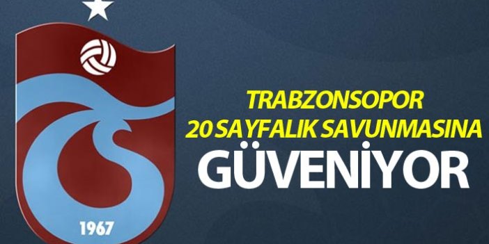 Trabzonspor'dan 20 sayfalık savunma