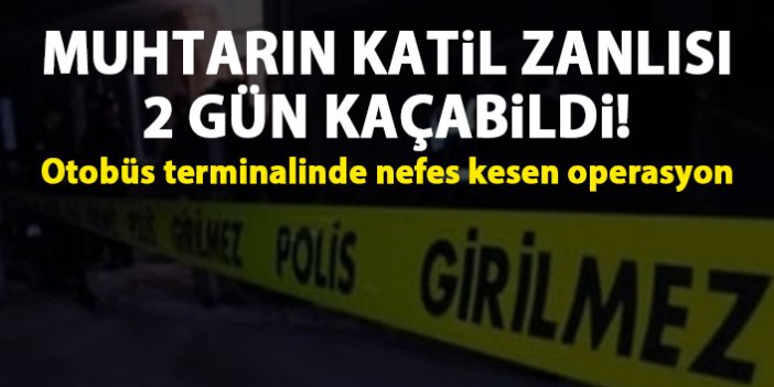 Evinde ölü bulunan muhtarın katil zanlısı yakalandı!