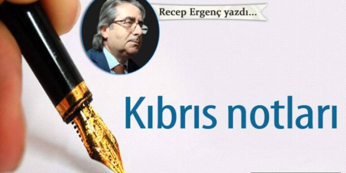 Kıbrıs notları