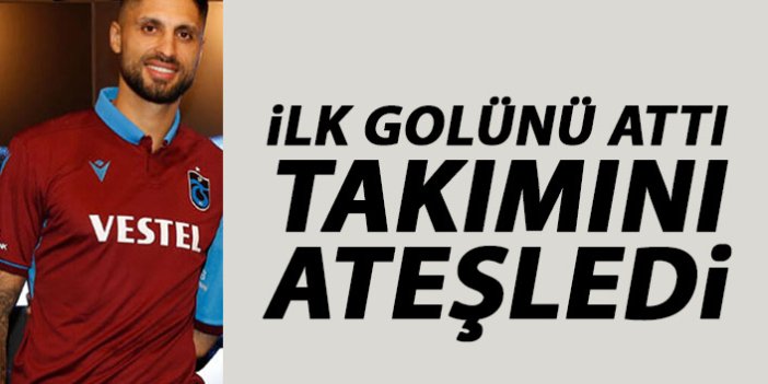 Trabzonspor’daki ilk golünü attı! Takımını ateşledi