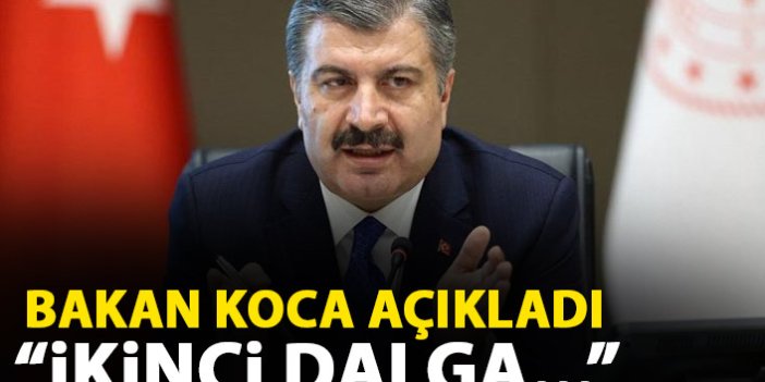 Bakan Koca açıkladı: İkinci dalga beklemiyoruz