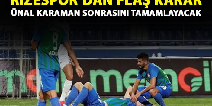 Rizespor'da flaş gelişme! Ligi o tamamlayacak