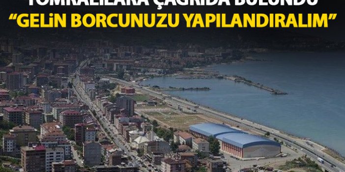 Yomra Belediye Başkanından vatandaşa çağrı: Gelin borcunuzu yapılandıralım