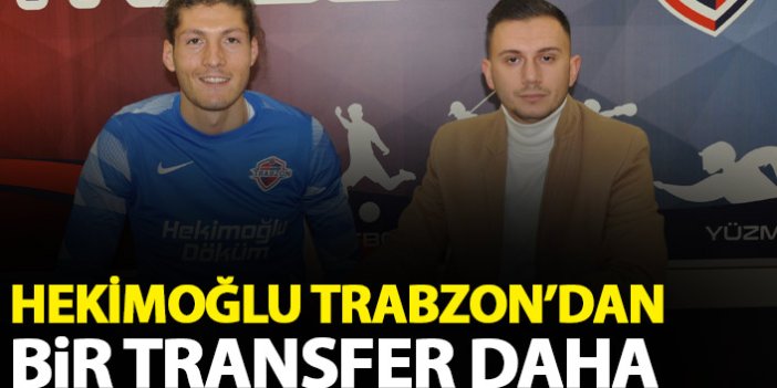 Hekimoğlu Trabzon'dan bir transfer daha