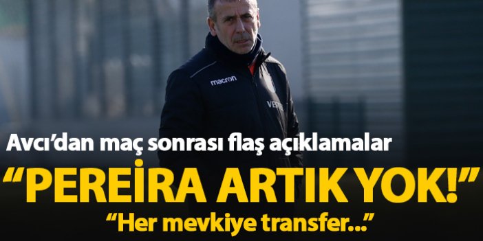 Avcı'dan flaş açıklamalar: Pereira artık yok! Transfer ise...