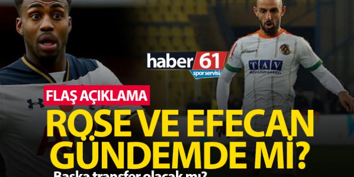 Danny Rose ve Efecan Karaca iddiası doğru mu? Başkan açıkladı