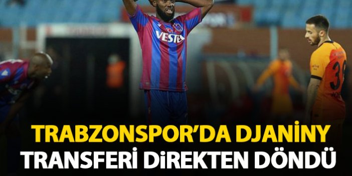 Trabzonspor'un golcü ismi Djaniny transferi direkten döndü!