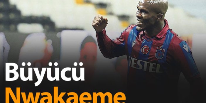 Trabzonspor'da Nwakaeme fırtınası