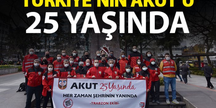 Türkiye’nin AKUT’u 25 yaşında