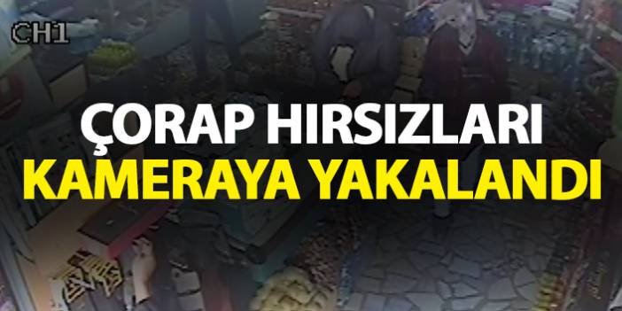 Çorap hırsızı kameraya yakalandı