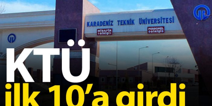 KTÜ ilk 10'a girdi