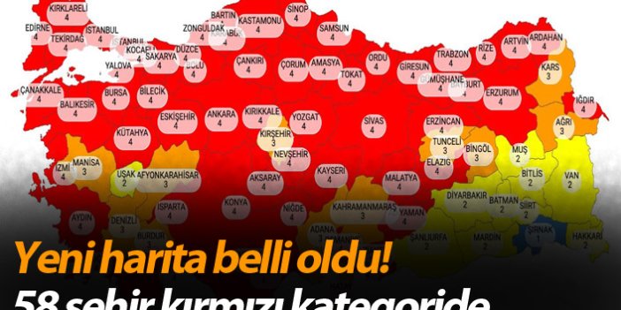 Yeni harita belli oldu! 58 şehir kırmızı kategoride