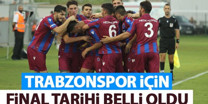 Trabzonspor’un final takvimi belli oldu