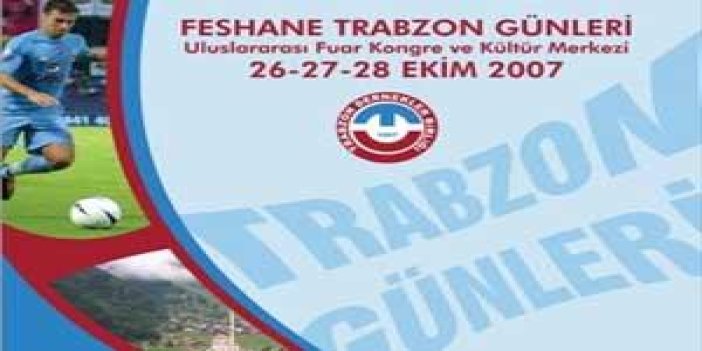 Feshane'de Trabzon günleri