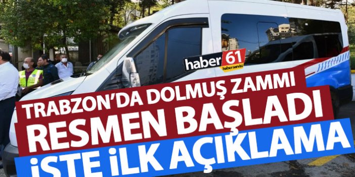 Trabzon'da dolmuş zammı resmen uygulanmaya başlandı! Erkene çektiler