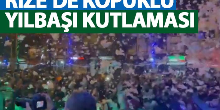 Rize'de köpüklü yılbaşı kutlaması