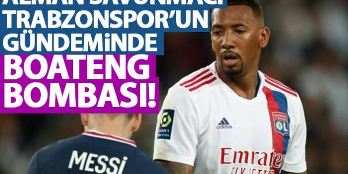 Trabzonspor için bomba iddia! Savunmaya Jerome Boateng