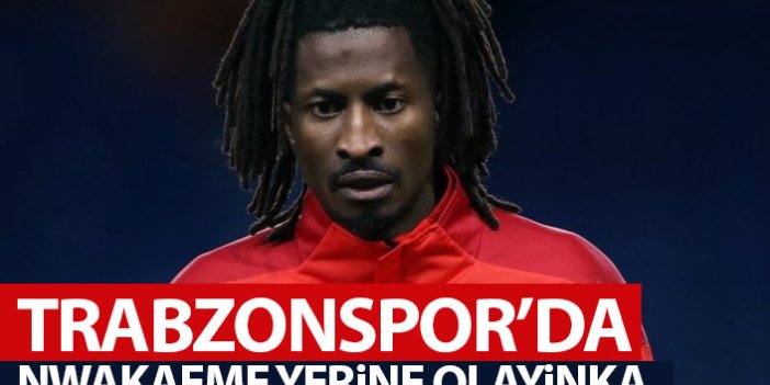 Njerya basınından flaş iddia! Trabzonspor'da Nwakaeme'nin yerine Olayinka