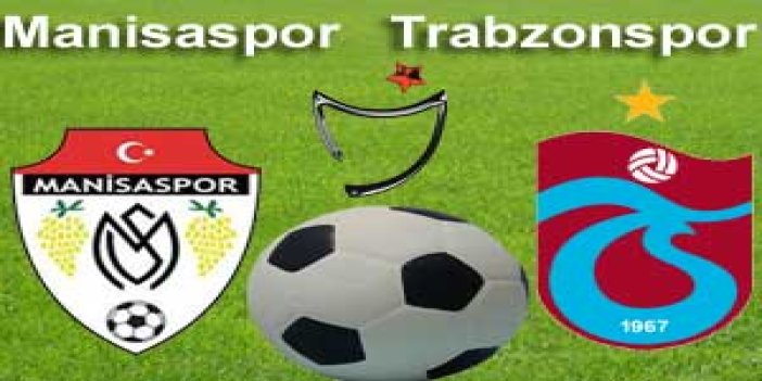 İşte Trabzon'un Manisa 11'i