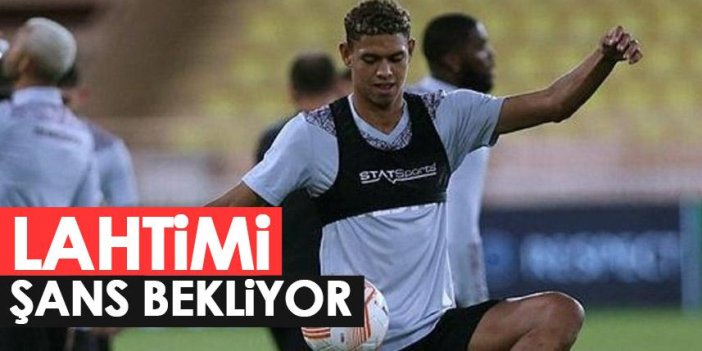 Trabzonspor'da Lahtimi şans bekliyor