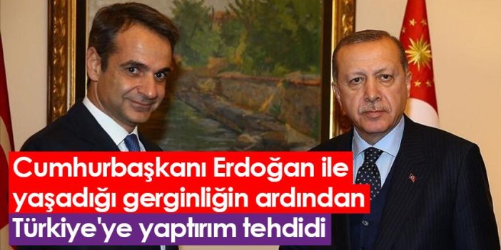 Cumhurbaşkanı Erdoğan ile yaşadığı gerginliğin ardından Türkiye'ye yaptırım tehdidi