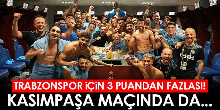 Trabzonspor için 3 puandan fazlası! Kasımpaşa maçında da...