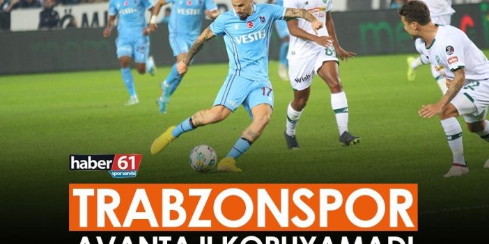 Trabzonspor avantajı koruyamadı