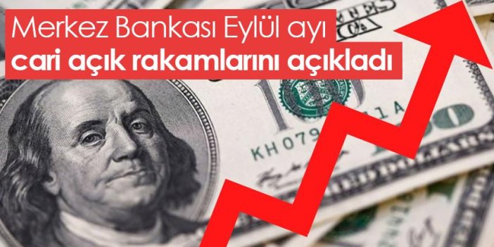 TCMB Eylül ayı cari açık rakamlarını açıkladı!