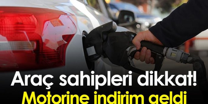 Araç sahipleri dikkat! Motorine indirim geldi