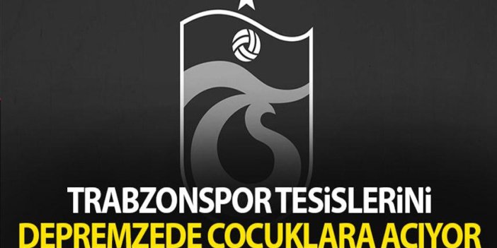 Trabzonspor tesislerini depremzede çocuklara açtı