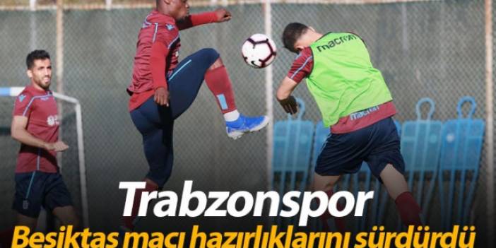 Trabzonspor, Beşiktaş maçı hazırlıklarını sürdürdü