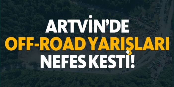 Artvin'de off-road yarışları nefes kesti!