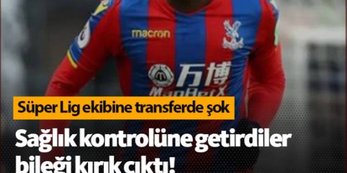 Süper Lig ekibine transferde şok! Ayağında kırık çıktı...