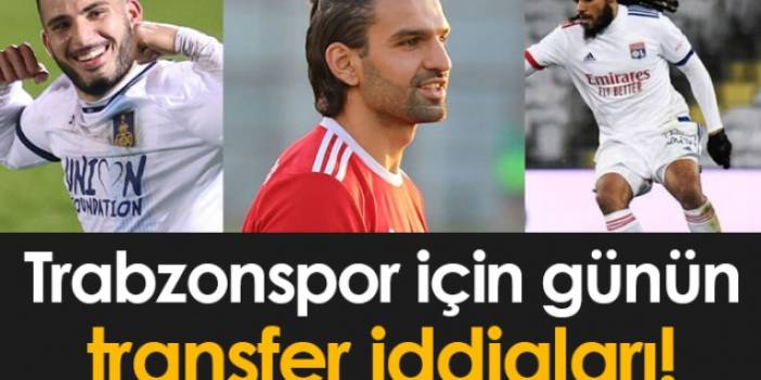 Trabzonspor için günün transfer iddiaları - 09.01.2022 - Foto Galeri