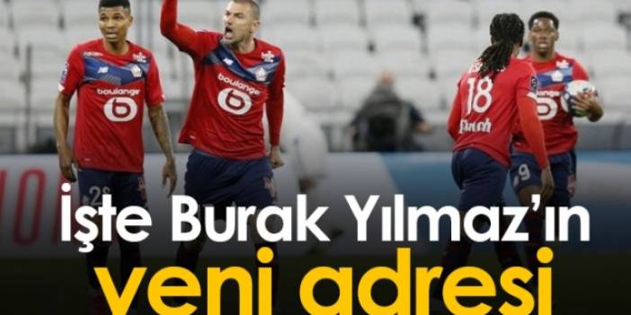 İşte Burak Yılmaz'ın yeni adresi. Foto Galeri