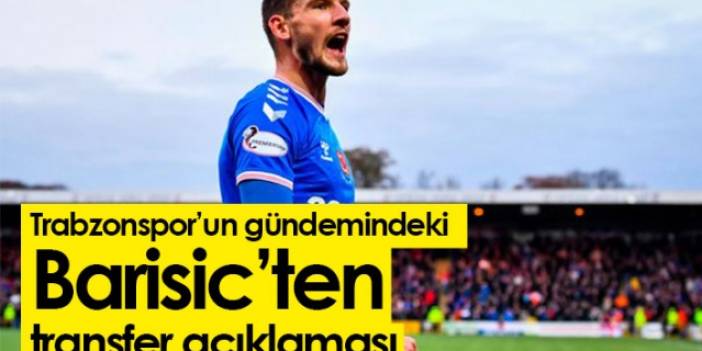 Trabzonspor’un gündemindeki Barisic’ten transfer açıklaması. Foto Haber