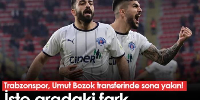 Trabzonspor, Umut Bozok transferinde sona yakın! İşte aradaki fark - Foto Galeri