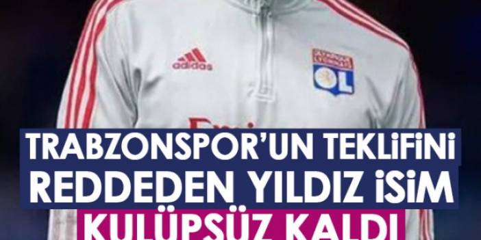 Trabzonspor'un teklifini reddeden yıldız isim kulüpsüz kaldı. Foto Haber