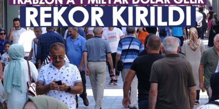 Trabzon'a 1 Milyar Dolar gelir! Rekor kırıldı. Video Haber