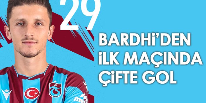 Bardhi'den ilk maçında çifte gol