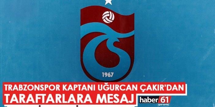 Trabzonspor kaptanı Uğurcan Çakır’dan taraftarlara mesaj “Tek bir an bile susma”