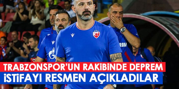 Trabzonspor'un rakibinde deprem! İstifayı açıkladılar