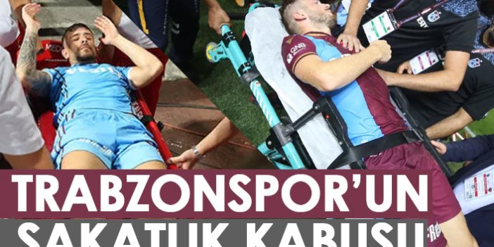 Sakatlık kabusu Trabzonspor'un yakasını bırakmıyor