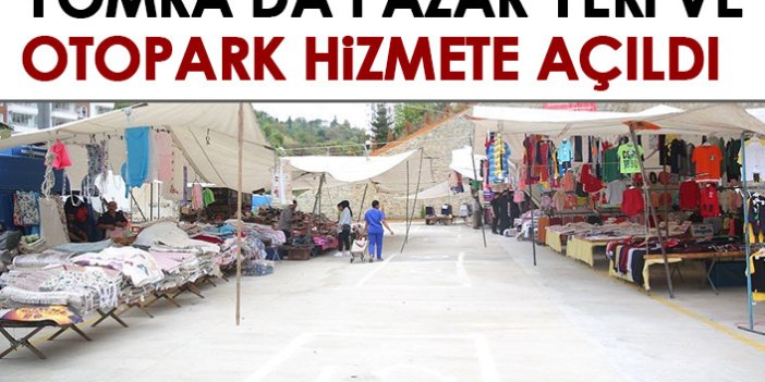 Yomra'da pazar yeri ve otopark hizmete gidi