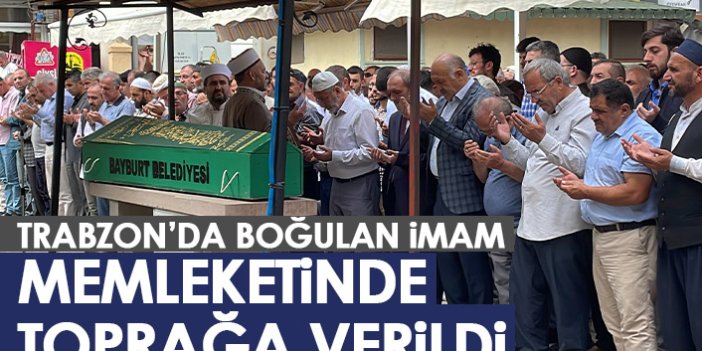 Trabzon'da boğulan imam memleketinde toprağa verildi