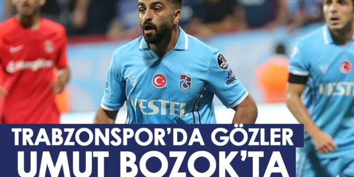 Trabzonspor'da gözler Umut Bozok'ta