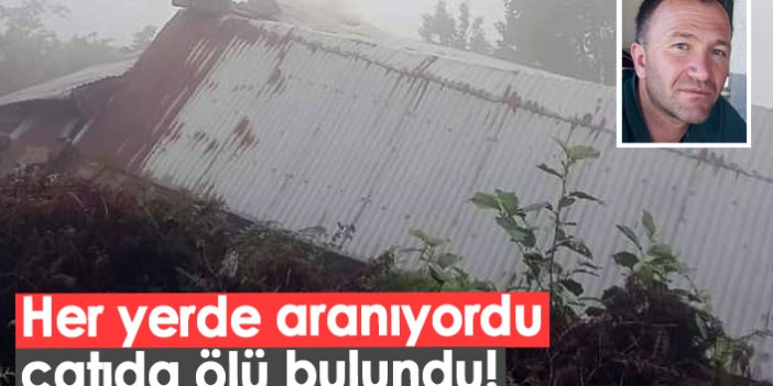 Ordu'da kayıp kişinin cesedi bulundu!